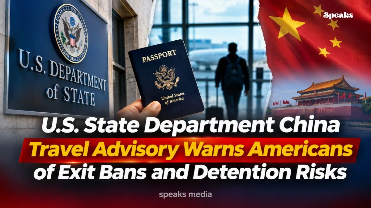U.S. State Department China Travel Advisory Warns Americans of Exit Bans and Detention Risks